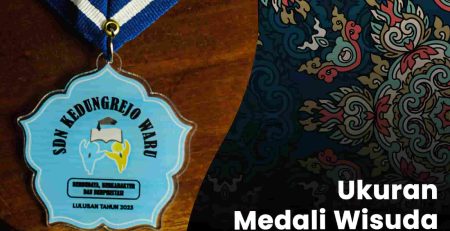 Panduan Standar Ukuran Medali Wisuda Resmi untuk TK, Sekolah, dan Universitas